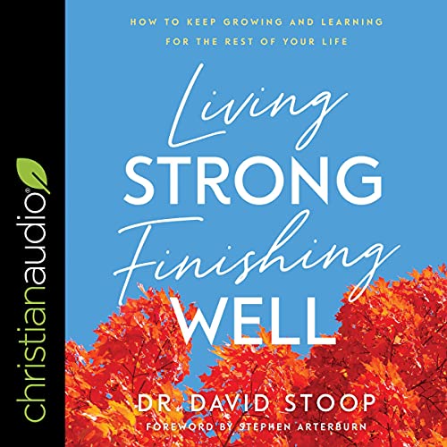 Cover of Living Strong, Finishing Well
