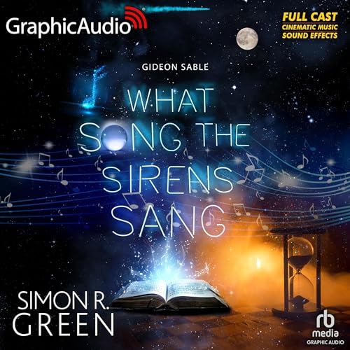 Cover of What Song the Sirens Sang (Dramatized Adaptation)