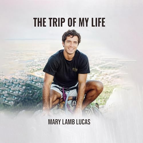 Cover of The Trip of My Life