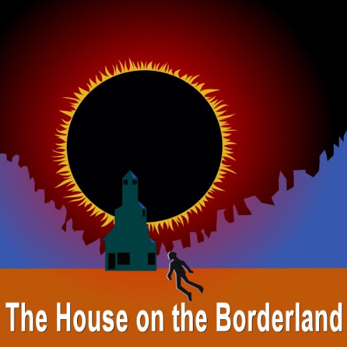 Cover of The House on the Borderland