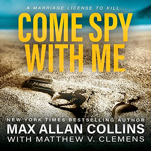 Cover of Come Spy with Me
