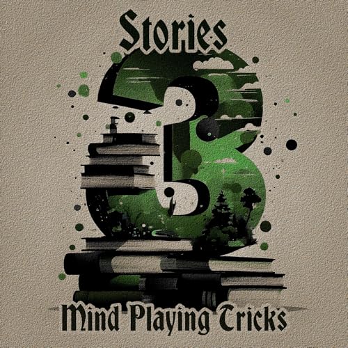 Cover of 3 Stories - Mind Playing Tricks