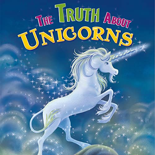 Cover of The Truth About Unicorns