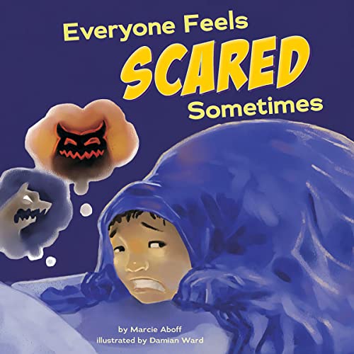 Cover of Everyone Feels Scared Sometimes