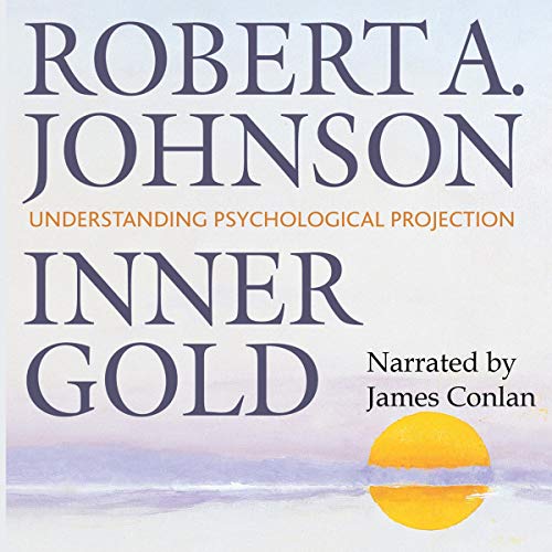 Cover of Inner Gold: Understanding Psychological Projection