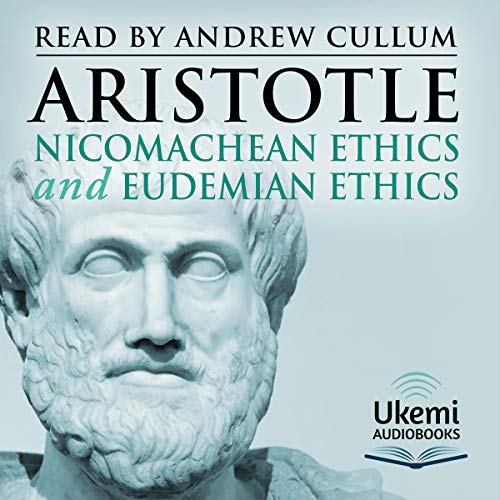 Cover of Nicomachean Ethics and Eudemian Ethics