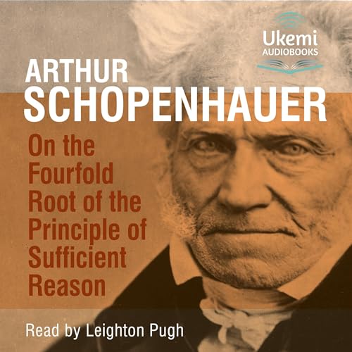 Cover of On the Fourfold Root of the Principle of Sufficient Reason