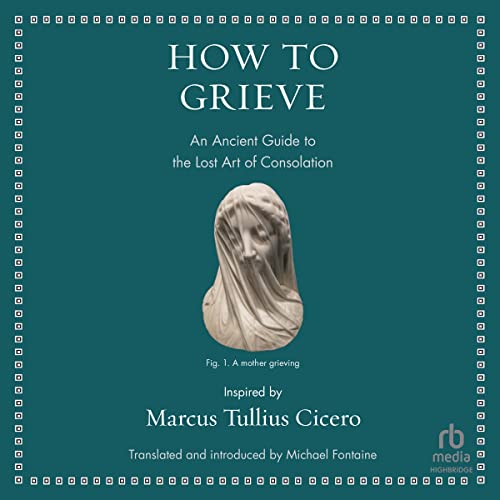 Cover of How to Grieve