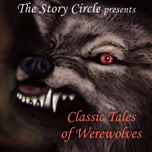 Cover of Classic Tales of Werewolves