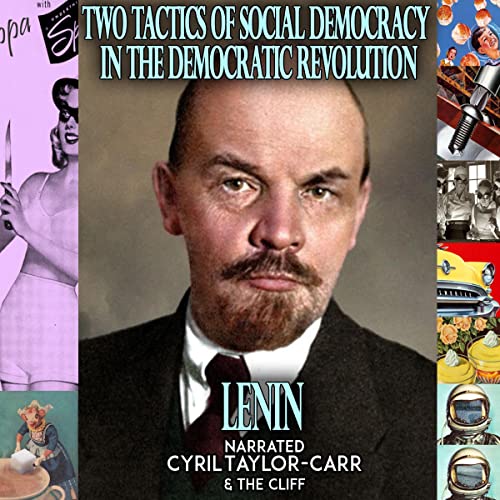 Cover of Two Tactics of Social-Democracy in the Democratic Revolution