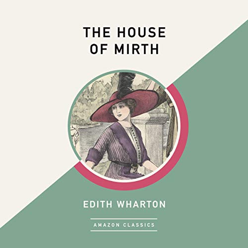 Cover of The House of Mirth (AmazonClassics Edition)
