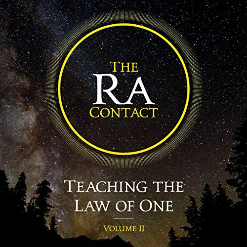 Cover of The Ra Contact: Teaching the Law of One: Volume 2