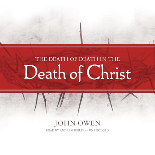 Cover of The Death of Death in the Death of Christ
