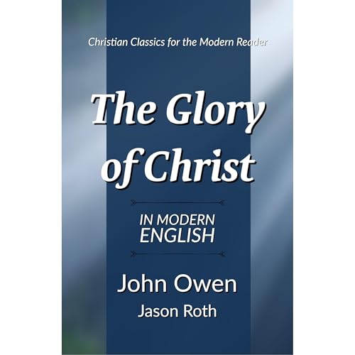 Cover of The Glory of Christ