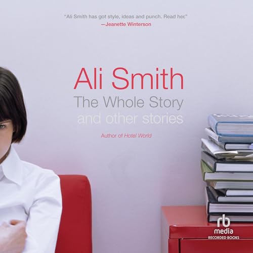 Cover of The Whole Story and other stories