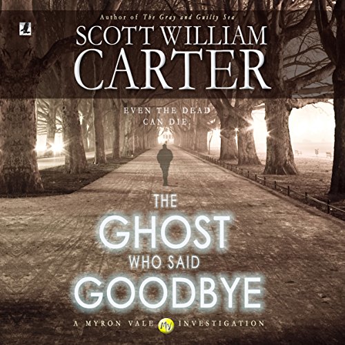Cover of The Ghost Who Said Goodbye