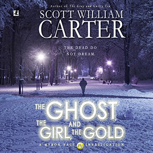 Cover of The Ghost, the Girl, and the Gold