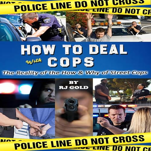Cover of How to Deal with Cops!