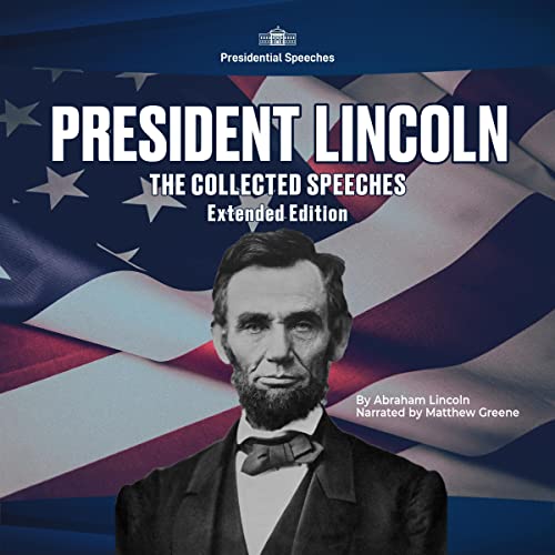 Cover of President Lincoln: The Collected Speeches