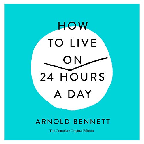 Cover of How to Live on 24 Hours a Day