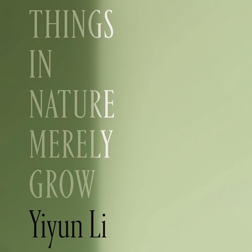 Cover of Things in Nature Merely Grow