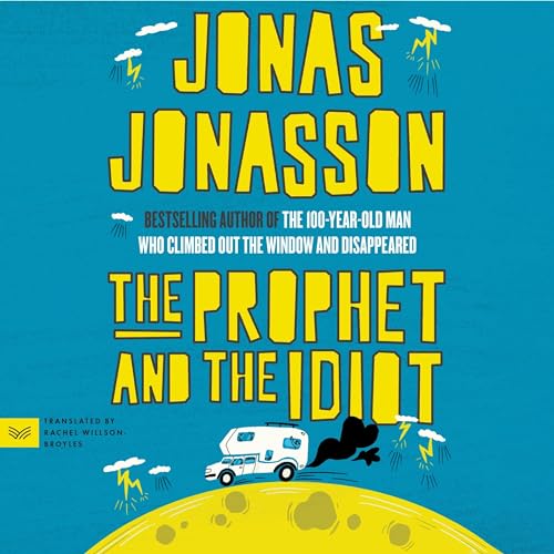 Cover of The Prophet and the Idiot