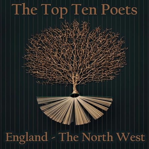 Cover of The Top 10 Poets – England - The North West