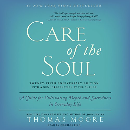 Cover of Care of the Soul, Twenty-fifth Anniversary Ed