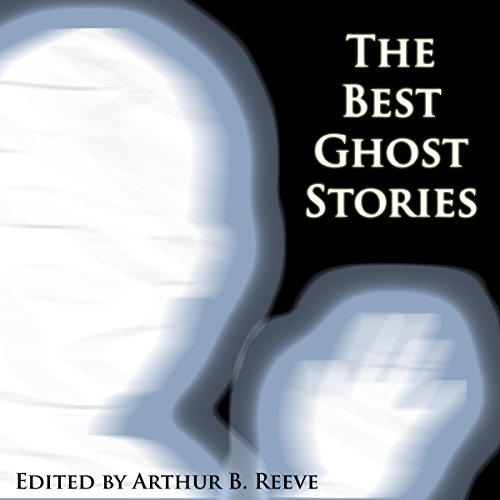 Cover of The Best Ghost Stories