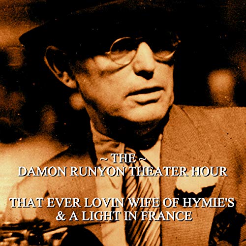 Cover of That Ever Lovin Wife of Hymies & A Light in France