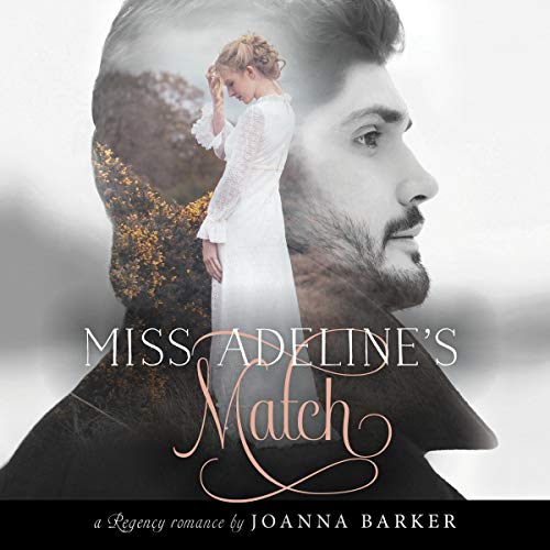 Cover of Miss Adeline’s Match