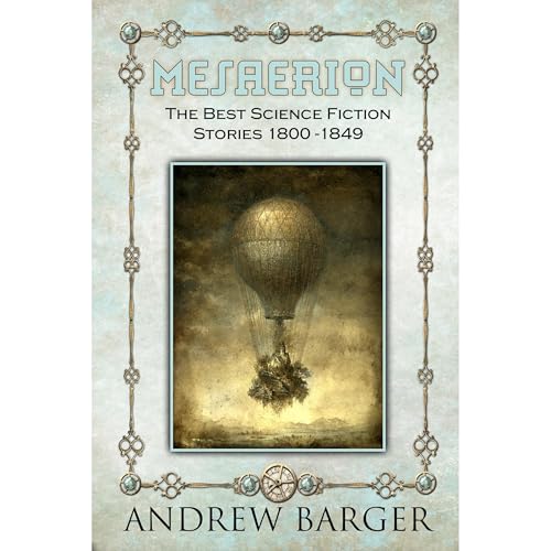 Cover of Mesaerion: The Best Science Fiction Stories 1800-1849