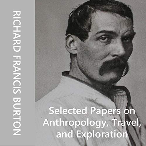 Cover of Selected Papers on Anthropology, Travel and Exploration