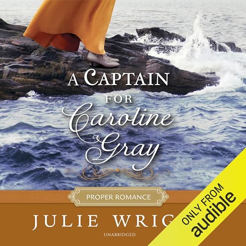 Cover of A Captain for Caroline Gray