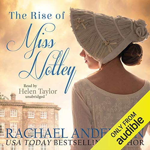 Cover of The Rise of Miss Notley