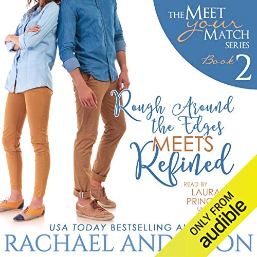 Cover of Rough Around the Edges Meets Refined
