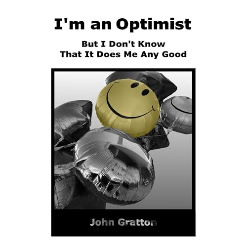 Cover of I'm an Optimist