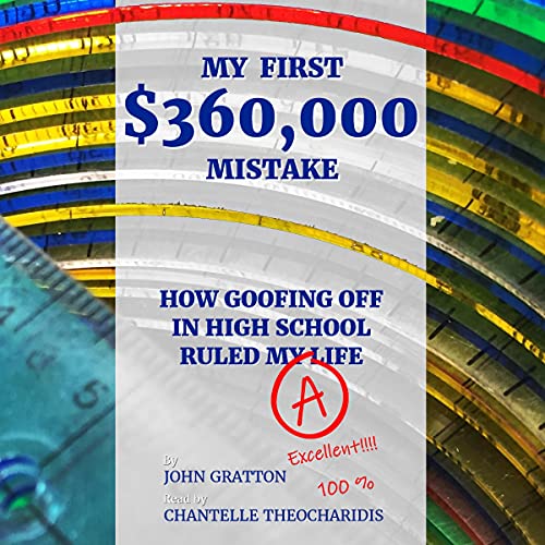 Cover of My First $360,000 Mistake
