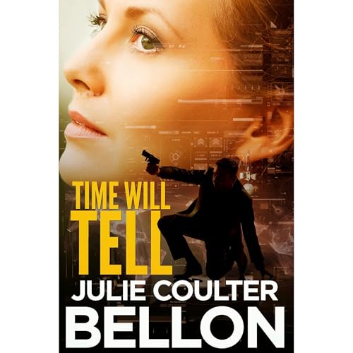 Cover of Time Will Tell (Canadian Spy Series Book 3)