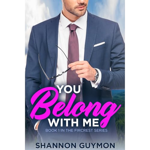 Cover of You Belong With Me: A Small Town Romance