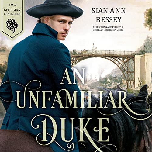 Cover of An Unfamiliar Duke