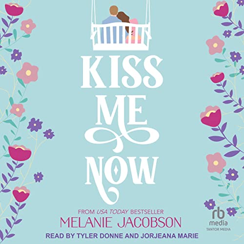 Cover of Kiss Me Now