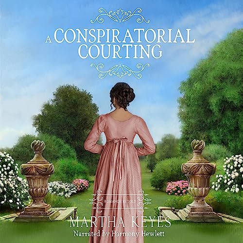 Cover of A Conspiratorial Courting