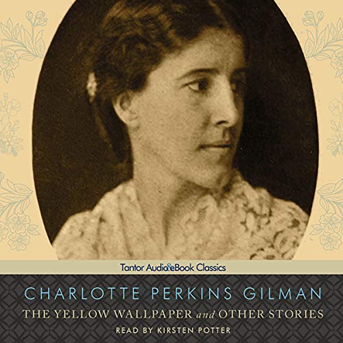 Cover of The Yellow Wallpaper and Other Stories