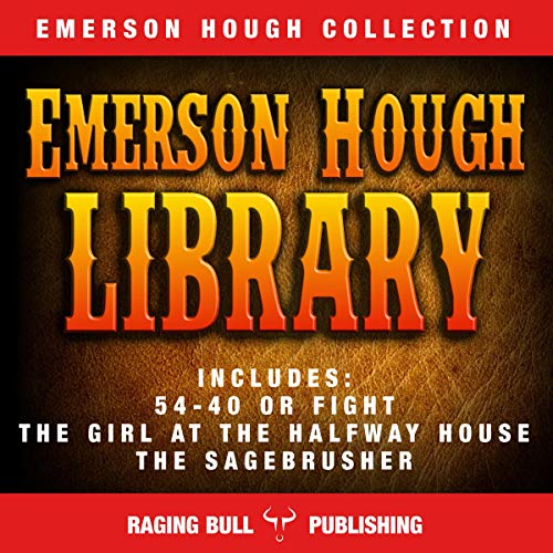 Cover of The Emerson Hough Library (Annotated)