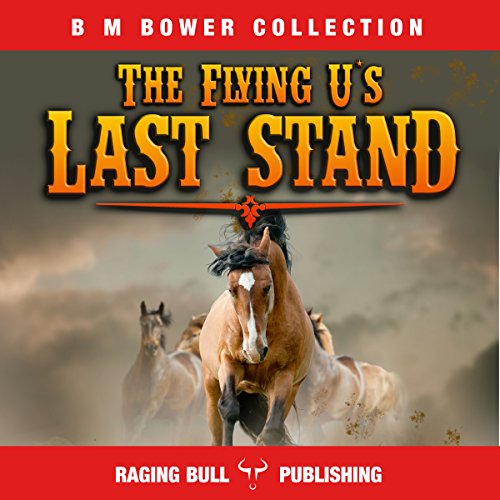 Cover of Flying U's Last Stand (Annotated)