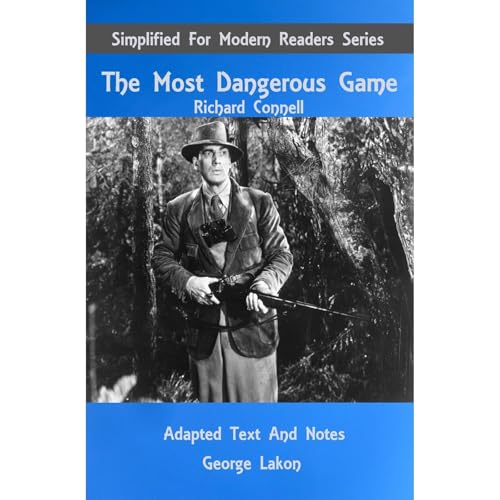 Cover of The Most Dangerous Game: Simplified for Modern Readers
