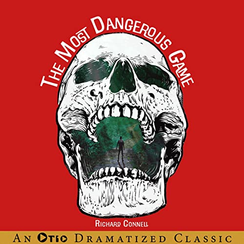 Cover of The Most Dangerous Game (Dramatized)