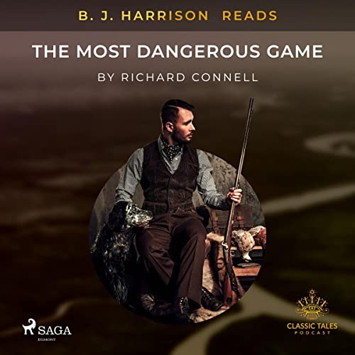 Cover of B. J. Harrison Reads The Most Dangerous Game