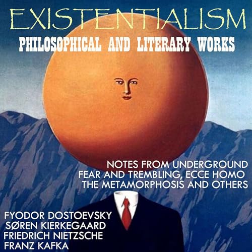 Cover of Existentialism - Philosophical and Literary Works